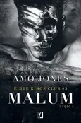 Malum, część 2. Elite Kings Club. Tom 5 - Amo Jones
