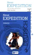 Neue Expedition Deutsch. 3  Podręcznik i zeszyt ćwiczeń PAKIE. Język niemiecki dla liceum i technikum