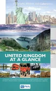 United Kingdom at a Glance Geography, History and Culture of the United Kingdom + United States at a Glance Geography, History and Culture of the United States of America PAKIET