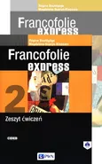 Francofolie express 2. Podręcznik + zeszyt ćwiczeń PAKIET. Język francuski dla liceum i technikum