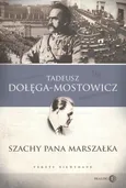 Szachy pana Marszałka - Tadeusz Dołęga-Mostowicz