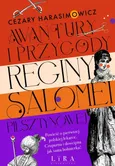 Awantury i przygody Reginy Salomei Pilsztynowej - Cezary Harasimowicz