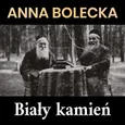 Biały kamień - Anna Bolecka