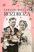 Rozdroża - Sabina Waszut