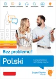 Polski Bez problemu Comprehensive self-study course (level A1-C1) - Ewa Masłowska