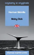 Moby Dick Czytamy w oryginale - Herman Melville