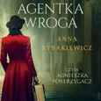 Agentka wroga - Anna Rybakiewicz