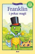 Franklin i pokaz magii - Paulette Bourgeois