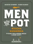 Men with the Pot książka kucharska - Sławek Kalkraut