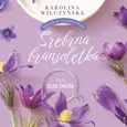 Srebrna bransoletka - Karolina Wilczyńska