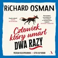 Człowiek, który umarł dwa razy - Richard Osman