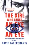 The Girl Who Takes an Eye for An eye - David Lagercrantz