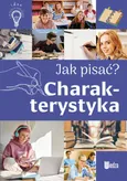 Jak pisać? Charakterystyka - Agnieszka Nożyńska-Demianiuk
