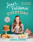 Jane’s Patisserie Everyday - Jane Dunn