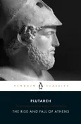The Rise And Fall of Athens - Plutarch