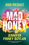Mad Honey - Boylan	 Jennifer Finney