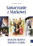 Samarytanie z Markowej, Błogosławiona Rodzina Ulmów - Paweł Tołpa
