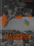 Mariupol - Przemysław Lis Markiewicz