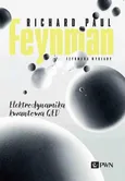 Feynmana wykłady. Elektrodynamika kwantowa QED - Richard P. Feynman