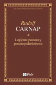Logiczne podstawy prawdopodobieństwa - Rudolf Carnap