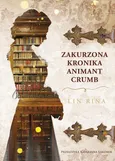 Zakurzona kronika Animant Crumb - Lin Rina