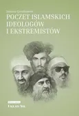 Poczet islamskich ideologów i ekstremistów - Sławosz Grześkowiak