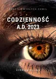 Codzienność A.D. 2023 - Cyprian Seliga