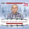 Wielkie ucieczki Polaków - Teresa Kowalik