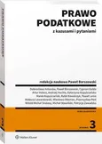 Prawo podatkowe z kazusami i pytaniami - Rafał Kowalczyk