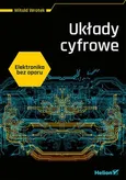 Elektronika bez oporu Układy cyfrowe - Witold Wrotek