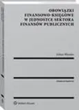 Obowiązki finansowo-księgowe w jednostce sektora finansów publicznych - Adam Błaszko