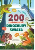Dinozaury świata 200 ciekawostek - Cristina Banfi