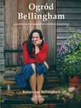 Ogród Bellingham - Katarzyna Bellingham