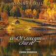 Malownicza jesień w Olszowym Jarze - Joanna Tekieli