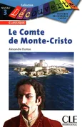 Comte de Monte-Cristo Collection Decouverte Niveau 3 - Alexandre Dumas