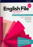 English File Intermediate Plus Teacher's Guide with Teacher's Resource Centre - Kate Chomacki