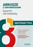 Arkuszez odpowiedziami Egzamin ósmoklasisty 2024 Matematyka - Beata Dotka