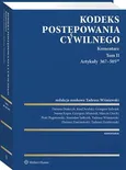 Kodeks postępowania cywilnego. Komentarz. Tom II. Artykuły 367–505(39) - Tadeusz Wiśniewski