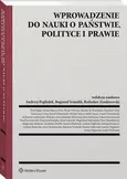 Wprowadzenie do nauki o państwie, polityce i prawie - Andrzej Pogłódek