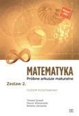 Matematyka Próbne arkusze maturalne Zestaw 2 Poziom podstawowy - Tomasz Szwed