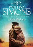 Jeździec Miedziany (edycja limitowana) - Paullina Simons