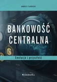 Bankowość centralna - Andrzej Sławiński