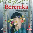 Berenika i klątwa ciemności - Renata Opala