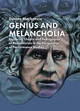 Genius and Melancholia - Dorota Mackenzie
