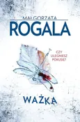 Ważka - Małgorzata Rogala