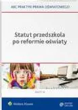 Statut przedszkola po reformie oświaty - Agata Piszko