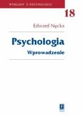 Psychologia Wprowadzenie - Edward Nęcka