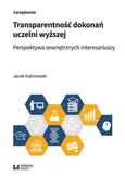 Transparentność dokonań uczelni wyższej - Jacek Kalinowski