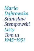 Listy Tom 3 - Maria Dąbrowska