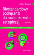Niestndardowy podręcznik do rachunkowości zarządczej - pół żartem i na serio - Rogozina Svietlana